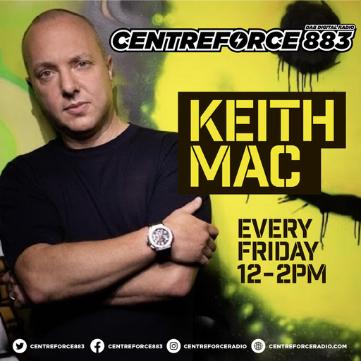 Keith Mac Friday Sessions - 883 Centreforce DAB+ Radio - 12 - 12 - 2025 .mp3