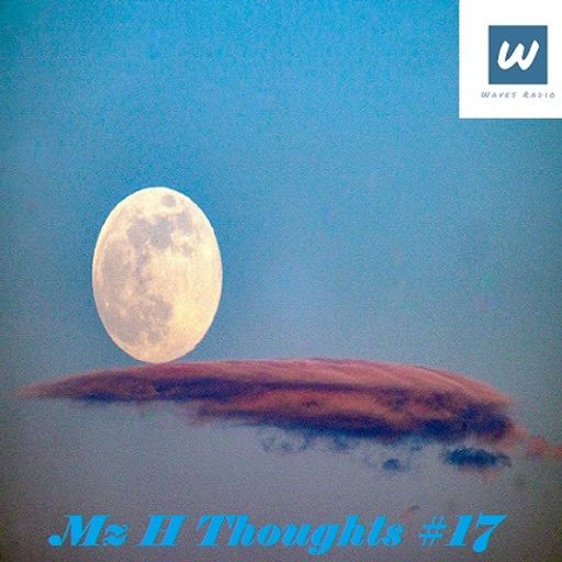 ARIS M.G.T. for Waves Radio #107 (Mz H Thoughts #17)