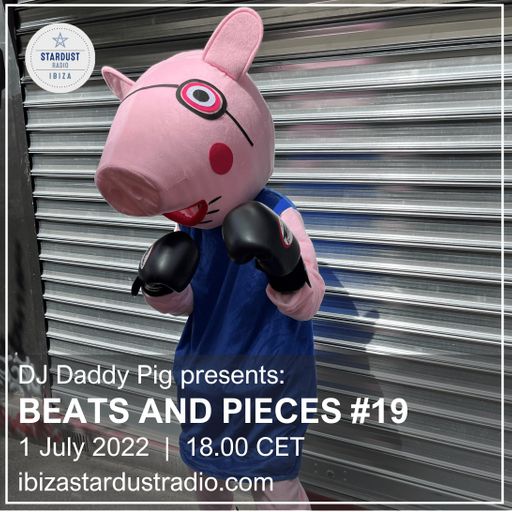 Daddy Pig	Beats And Pieces #19