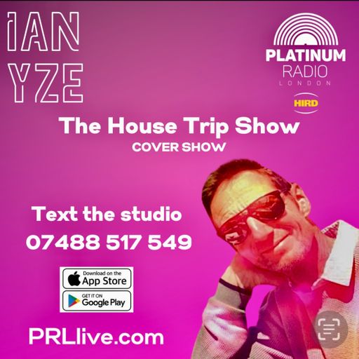 The House Trip Show with Ian Yze (cover show) Friday 8pm on PRLlive.com 13 FEB 2026