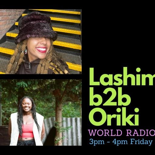 World Radio Day w/ Lashimba b2b Oriki 13th February 2026