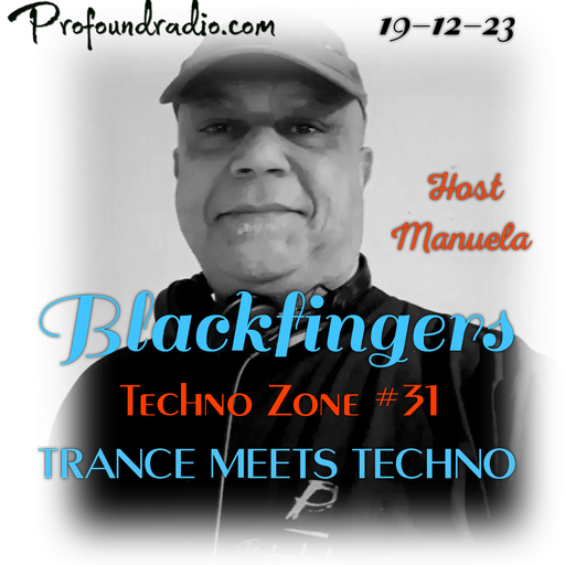 BLACKFINGERS TECHNO ZONE #31 ON TMT 19-12-23