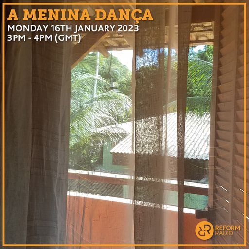 A Menina Danca 16th January 2023