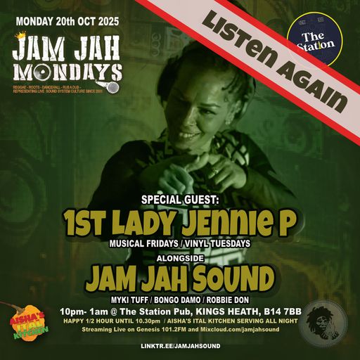 Jam Jah Mondays - 20th Oct 25 -  ft. 1st Lady Jennie P