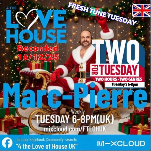 4TLOHUK Two For Tuesday (Fresh Tune Tuesday) by Marc-Pierre 16.12.25