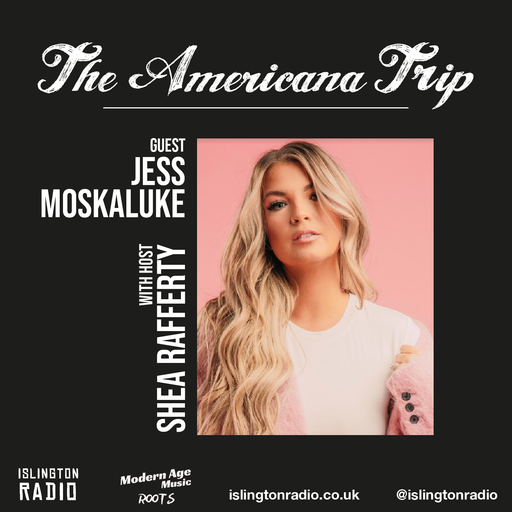 The Americana Trip with Shea Rafferty (30/03/2022)