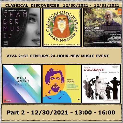 Viva 21st Century New Music Marathon Part 2