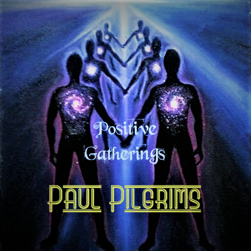 Positive Gatherings - 9-7-2020 Live at Home