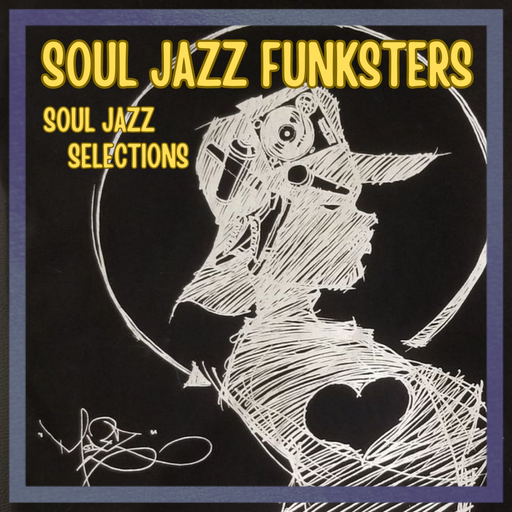 Soul Jazz Funksters - Soul Jazz Selections