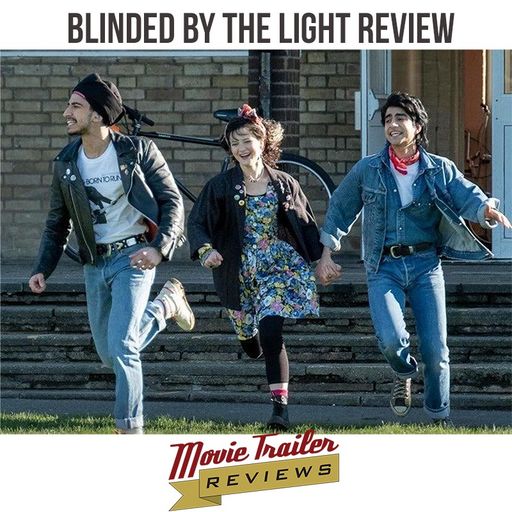 Movie Review: Blinded By the Light