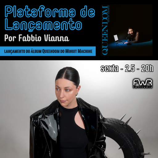 Plataforma de Lançamento 104 - Minuit Machine - Queendom - 2.5.2025