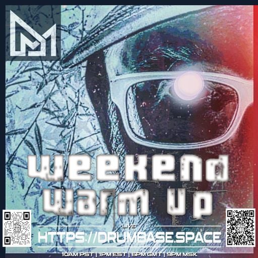 Weekend Warm Up - 18 - MΔÐ ӨNΞ - LIVE on drumbase.space [07/25/2025]