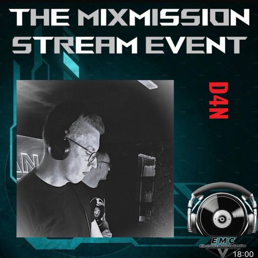 EMC pres. The Mixmission Stream Event | D4n 20-22  Uhr 14.03.2026
