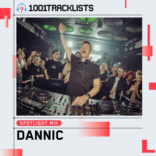 Dannic - 1001Tracklists ‘Kick It’ Spotlight Mix