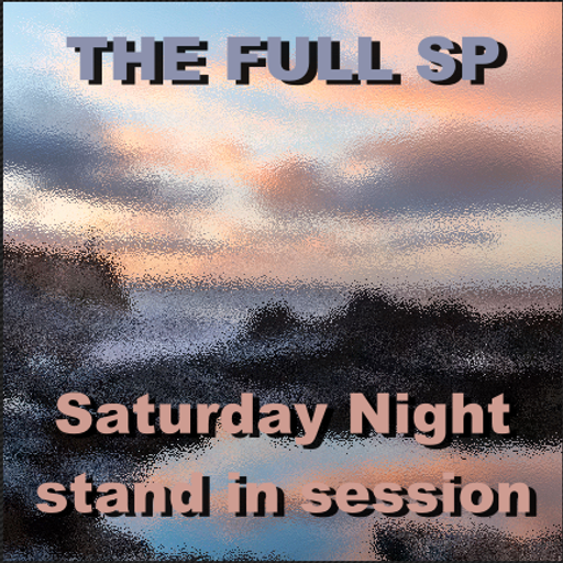 The FULL SP  for TooHotRadio - Saturday  NIGHT LIVE