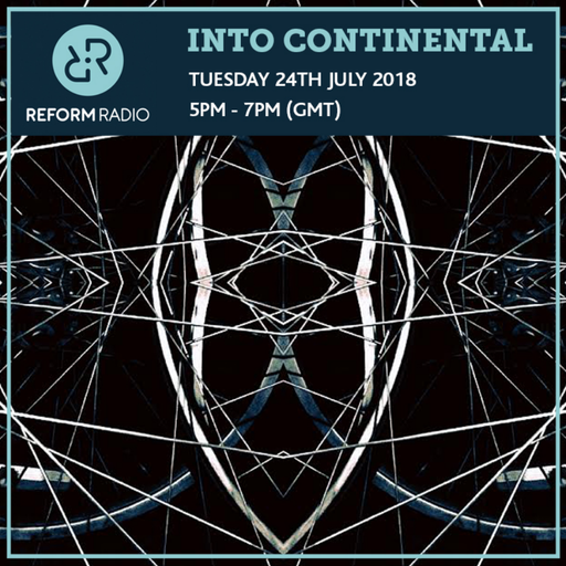 Into Continental 24th July 2018