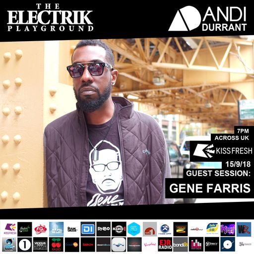 Electrik Playground 15/9/18 inc. Gene Farris Guest Session