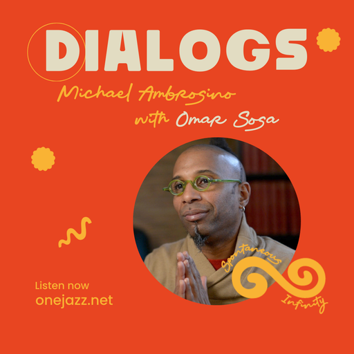 Michael Ambrosino presents: Dialogs - Omar Sosa