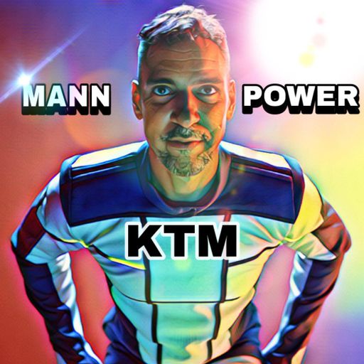 MANN POWER - LIVE FROM THE MANN CAVE w/ KTM - 10/8/2025