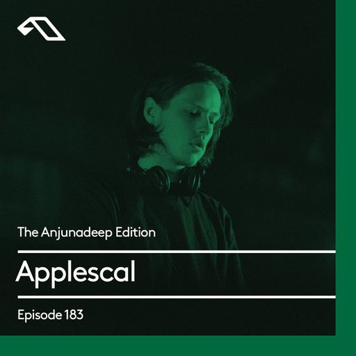 The Anjunadeep Edition 183 with Applescal