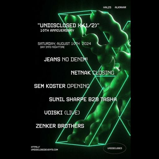 Zenker Brothers at "Undisclosed X (10)" @ Hal 25 (Alkmaar-NL) - 10 August 2024