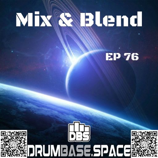 Mix & Blend #76 5.18.26 -DrumBase.Space