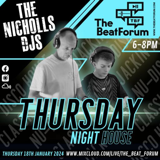 The Nicholls DJs - Thursday Night House [18/1/24]