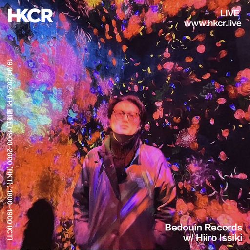 Bedouin Records w/ Hiiro Issiki - 19/04/2024