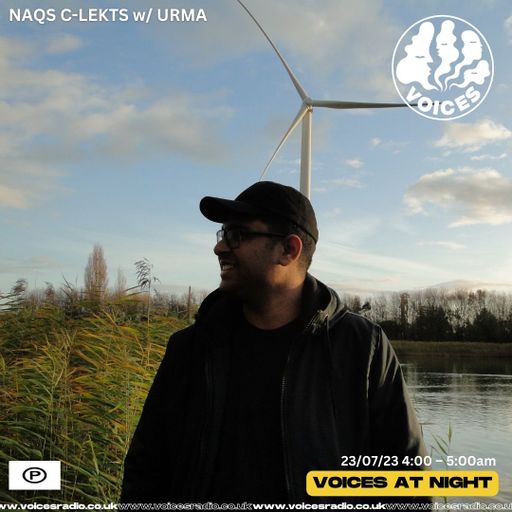 Naqs - 23/07/23 - Voices Radio