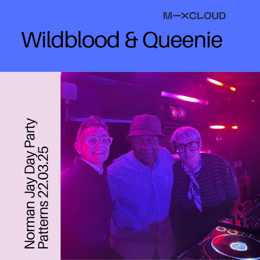 Wildblood and Queenie: Norman Jay Day Party @ Patterns 22.03.25