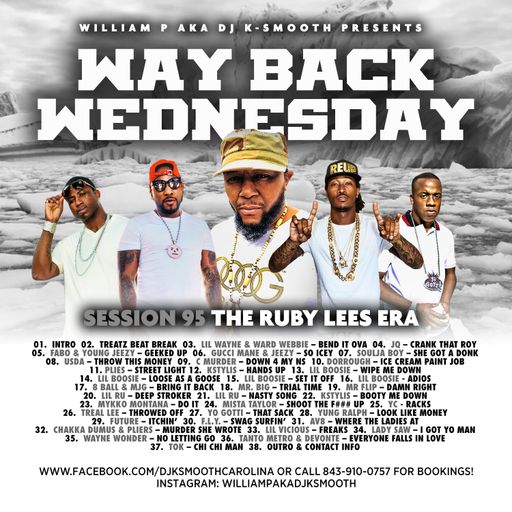 DJ K-Smooth - WayBack Wednesday: Session 95 - The Ruby Lees Era