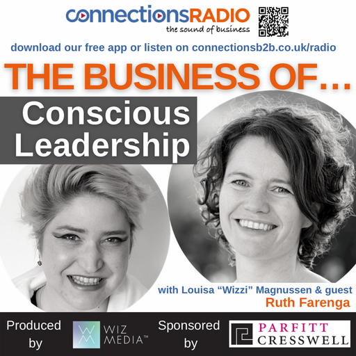 The Business of Conscious Leadership with guest Ruth Farenga