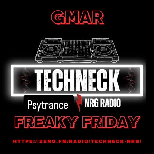 GMar on FREAKING FRIDAY #10 TECHNECK NRG 28.11.25 (psytrance)