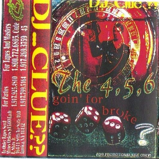 DJ Clue - The 4,5,6 Goin For Broke (1996) (CD Quality)