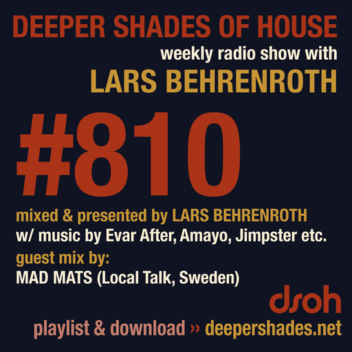 Deeper Shades Of House #810 w/ exclusive guest mix by MAD MATS