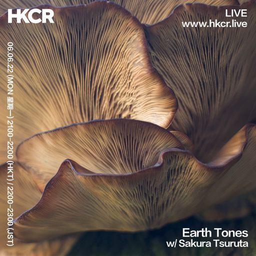 Earth Tones w/ Sakura Tsuruta - 06/06/2022