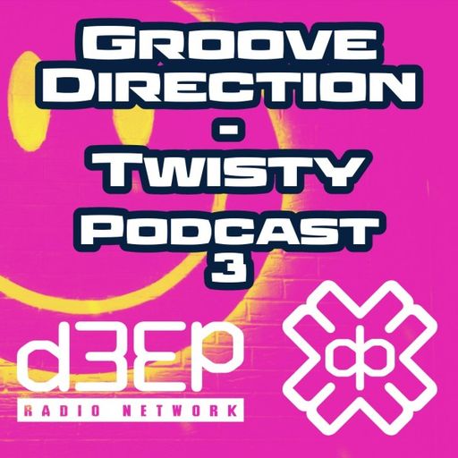Twisty - Groove Direction Session (30/12/21)