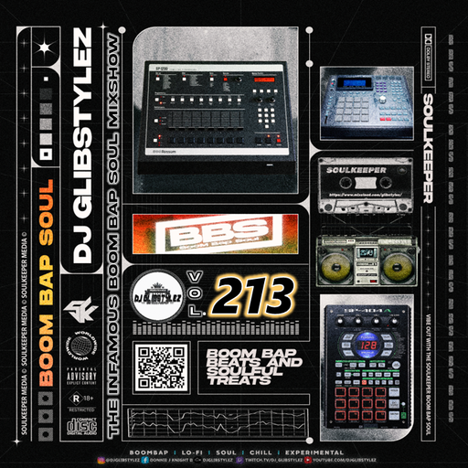 DJ GlibStylez - The INFAMOUS Boom Bap Soul Mixshow Vol.213