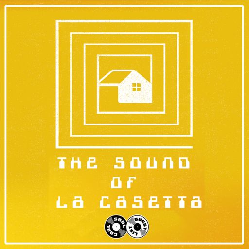 Soul Cool Records - The Sound of La Casetta Guest Mix