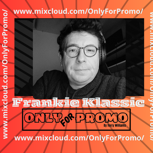 Frankie Klassic #013 / Dj Resident OnlyForPromo on Mixcloud