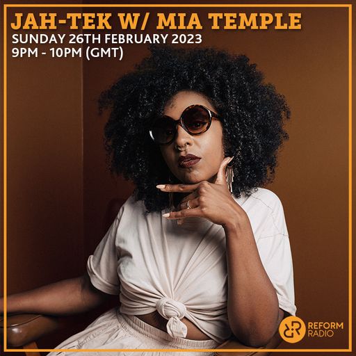 Jah-Tek w/ Mia Temple 26th February 2023