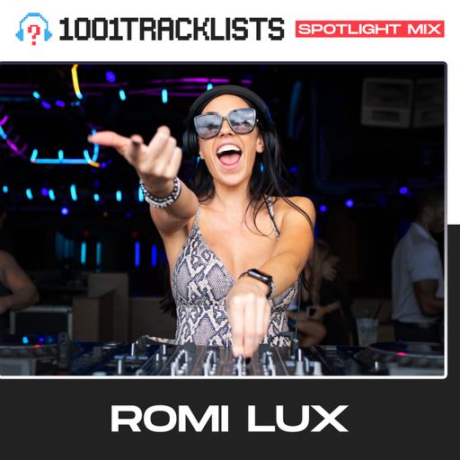 Romi Lux - 1001Tracklists Spotlight Mix [Live From DAER South Florida]