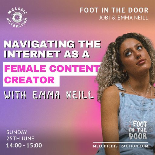 Foot In The Door with Jobi and Emma Neil (Jun '23)