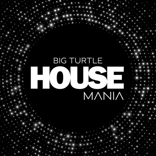 HouseMania - Mxd by BigT (Feb2025)