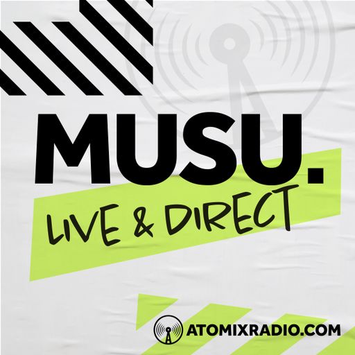 MUSU - 20/7/23 - Atomix Radio