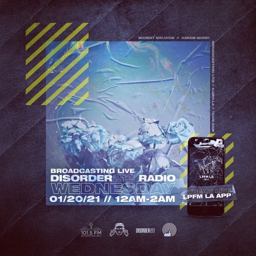 DISORDER213 RADIO 01/20/21