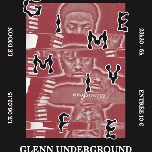 Glenn Underground @ GIMME FIVE - Djoon (06/02/2015)