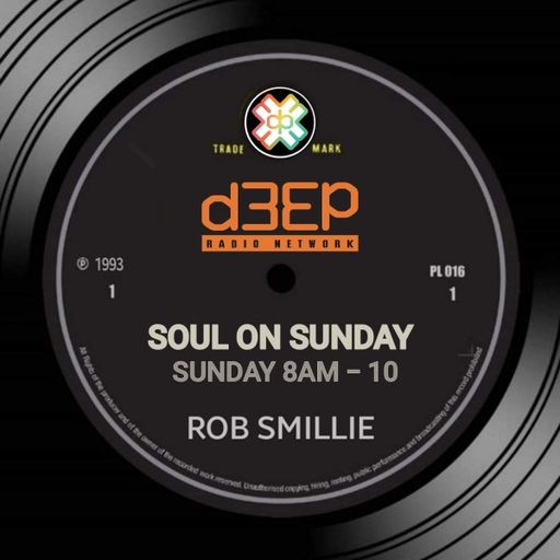 Rob Smillie - Soul On Sunday (07/12/25)