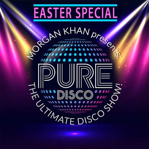 Pure Disco! The Ultimate Disco Show with Morgan Khan on Street Sounds Radio 1600-1800 16/04/2022