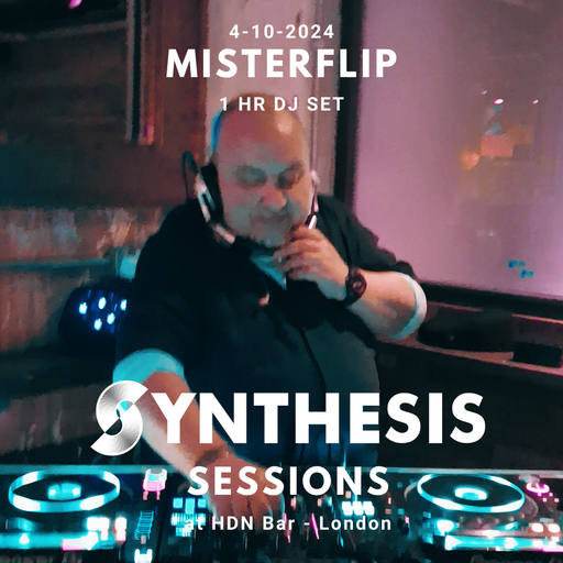 Misterflip @ Synthesis 04/10